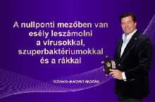 Kovács-Magyar András: A nullponti mezőben van esély leszámolni a vírusokkal, szuperbaktériumokkal és a rákkal